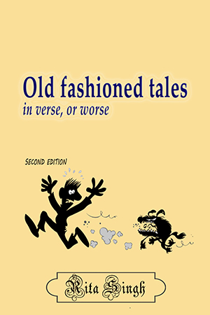 Old Fashioned Tales in Verse, or Worse